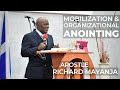 MOBILIZATION AND ORGANIZATIONAL ANOINTING | APOSTLE RICHARD MAYANJA |FAITH EXPLOSION CONFERENCE 2022