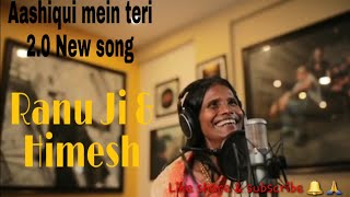 Aashiqui mein teri 2.0 New song | Ranu mandal और Himesh Reshammiya, blockbuster Song.