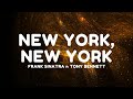 Frank Sinatra n Tony Bennett - New York, New York (Lyrics/Karaoke)