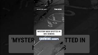 'MYSTERY men' SPOTTED entering NYC sewers #shorts #us #news #NYC #sewers
