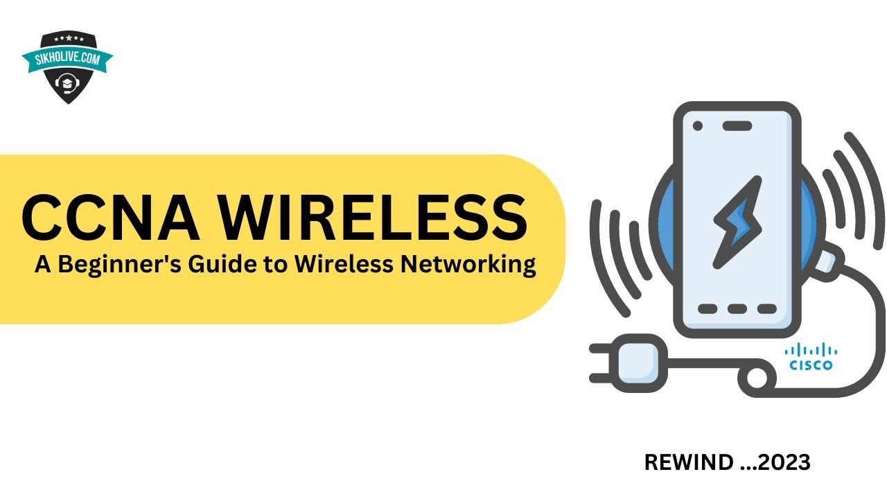 CCNA Wireless : A Beginner's Guide For Wireless Networking With Lab ...