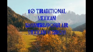 10 Mexican Traditional Quotes and sayings