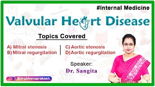 Internal Medicine - Valvular Heart Disease || Live Streaming By Dr. Sangita