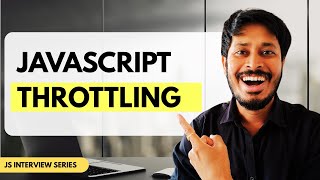 JavaScript Throttling Explained | Improve Performance by Controlling Event Calls