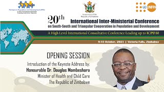 PPD-UNFPA 20iimc2023 | Keynote Address: Hon.Dr. Douglas Mombeshora at the Opening Session