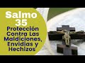 salmo 35 Protección Contra Las Maldiciones, Envidias y Hechizos