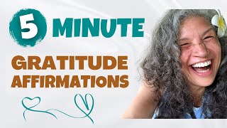 5 Minutes of Gratitude Affirmations to Start Your Day in the Morning