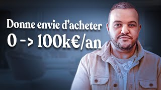 La méthode de vente pour faire 100k€/an