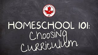 Homeschool 101: Choosing Curriculum