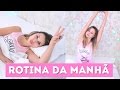 Rotina da Manhã - Morning Routine | Jana Taffarel