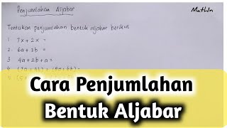 Matematika kelas 7 | cara menyelesaikan penjumlahan bentuk aljabar