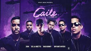 Bad Bunny, Zion - Caile - (feat. Bryant Myers \u0026 De la Guetto)