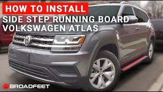 Broadfeet® Side Step Running Board Installation on 2018-2023 Volkswagen Atlas