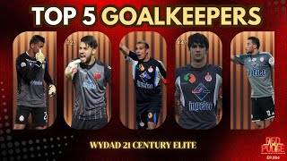 Wydad's 5 best goalkeepers in the 21st century ! Ep.004 | #RedPulse