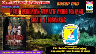 LIVE SANDIWARA  LINGGA BUANA ACARA SMA N 1 LOSARANG PENTAS SIANG