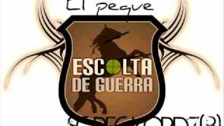 Grupo Escolta De Guerra- El peque(Mp hasta la muerte)[2011].wmv