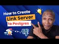 How to Create Link Server to Postgres in SQL Server