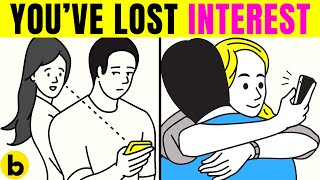15 Clear Signs You Lost Interest In Your Partner