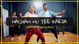 Nachan Nu Jee Karda | Angrezi Medium | Cover Dance Video | The Harsh Choreography