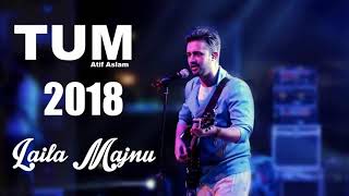 Best Of Atif Aslam 2018 New latest song | Laila Majnu | 1Million