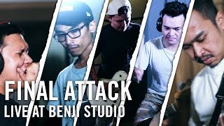 Final Attack (Full Set) Live Session at Benji Studio