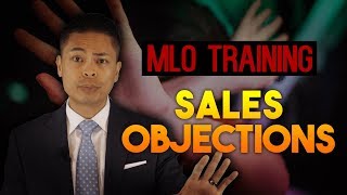 Sales Objections | Mortgage Loan Officer Sales Training