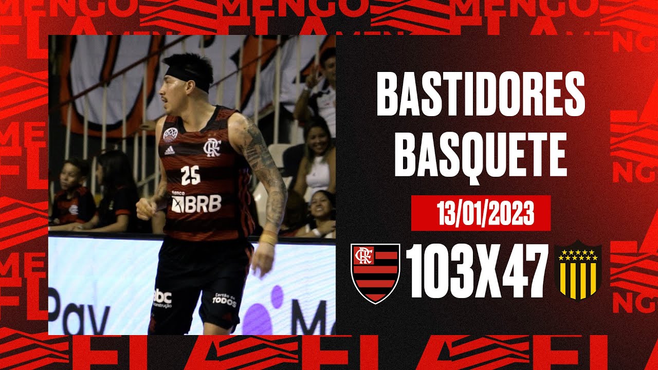 Bastidores Basquete | Flamengo 103x47 Peñarol - YouTube