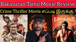 Bakasuran 2023 New Tamil Movie Review | CriticsMohan | Selvaragavan | Natty | Bakasuran Movie Review