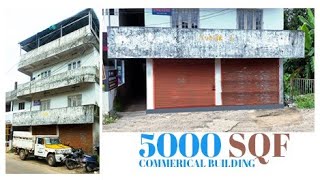 7 CENT +5000 SQF COMMERCIAL BUILDING SALE IN KOTHAMANGALAM I 24 KERALA PROPERTIES I 245 th video