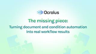 The missing piece: turning document and condition automation into real workflow results