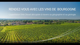 L'appellation  Viré-Clessé décryptée à travers sa géographie et sa géologie