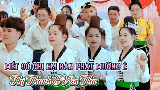 NHẠC SÀN TÂY BẮC, MẾT CỚ CHỊ EM BẢN PHÁT MƯỜNG É LÊN SÀN NHẢY MỪNG LVQ THỊ THANH VĂN THU