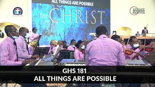 DCLM OCHESTRA | GHS 181: ALL THINGS ARE POSSIBLE