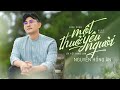 Một Thuở Yêu Người (Lời Việt: Khúc Lan) - Nguyễn Hồng Ân | Official 4K MV