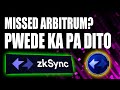 ZKSYNC AIRDROP PWEDE PA HUMABOL DITO!