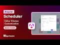 Angular Scheduler: Editor Window Customization Feature Walkthrough