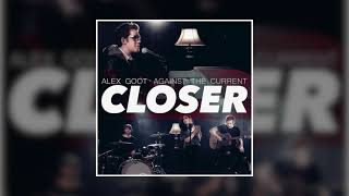 Against The Current & Alex Goot - Closer (Cover Instrumental)