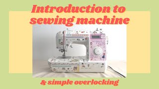 How to Use Sewing Machine \u0026 Overlocking Function for Beginner 缝纫入门 如何使用家用缝纫机 锁边功能 [eng cc]