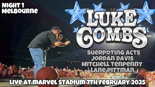 Luke Combs, Jordan Davis, Mitchell Tenpenny, Lane Pittman Live at Marvel Stadium 7th February 2025