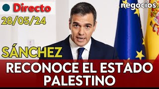 DIRECTO | PEDRO SÁNCHEZ RECONOCE EL ESTADO DE PALESTINA PESE A LAS ADVERTENCIAS DE ISRAEL