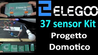 0627: ELEGOO 37 sensor Kit per progetto domotico con Arduino