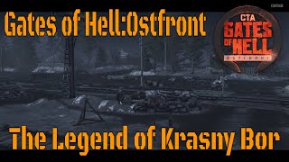 The Legend of Krasny Bor - German Campaign = Call to Arms : Gates of Hell Ostfront