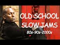 OLD SCHOOL SLOW JAMS 80S 90S 2000S - USHER, JACQUEES, NE YO, R. KELLY, MARY J BLIGE