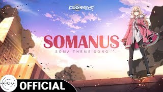 [클로저스] ASTERIA - 'SOMANUS (Vocal. 은토)' MV / '소마' 주제곡