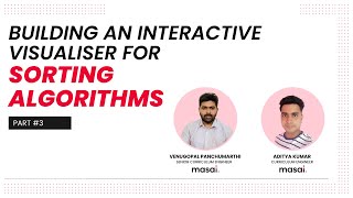 Sorting Algorithms – Part 3 [How to build an Interactive Visualiser]