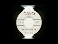 FIVE DISCS - MY BABY LOVES ME - CALO 202, 45 RPM!