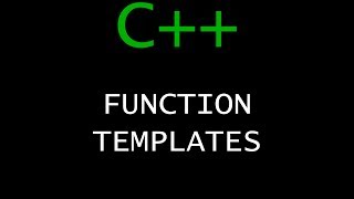 C++ Programming Tutorial 35 - Function Templates