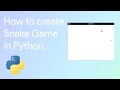 How to create a Snake Game in Python | PyGame | Tutorial