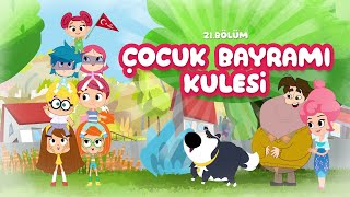 Neşeli Dünyam | Çocuk Bayram Kulesi - 21. Bölüm