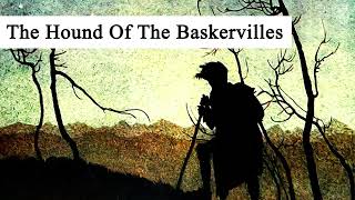 The Hound of the Baskervilles by Sir Arthur Conan Doyle [FULL Sherlock Holmes Audiobook]